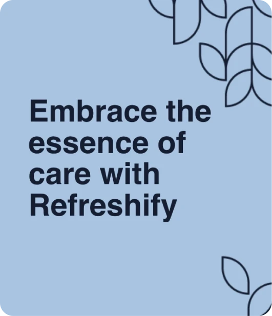 Blue tile reading Embrace the essence of care